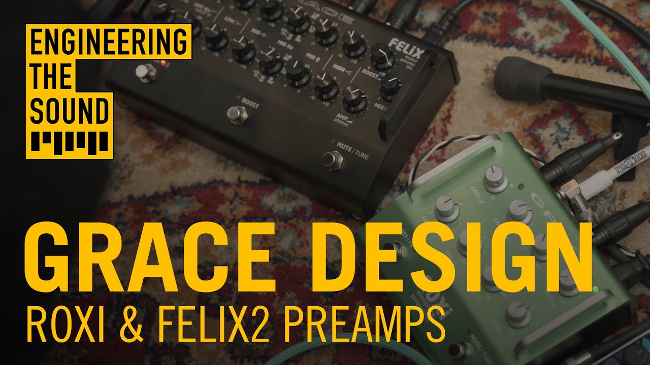 Предусилители Grace Design Roxi & Felix | Полная демонстрация и обзор