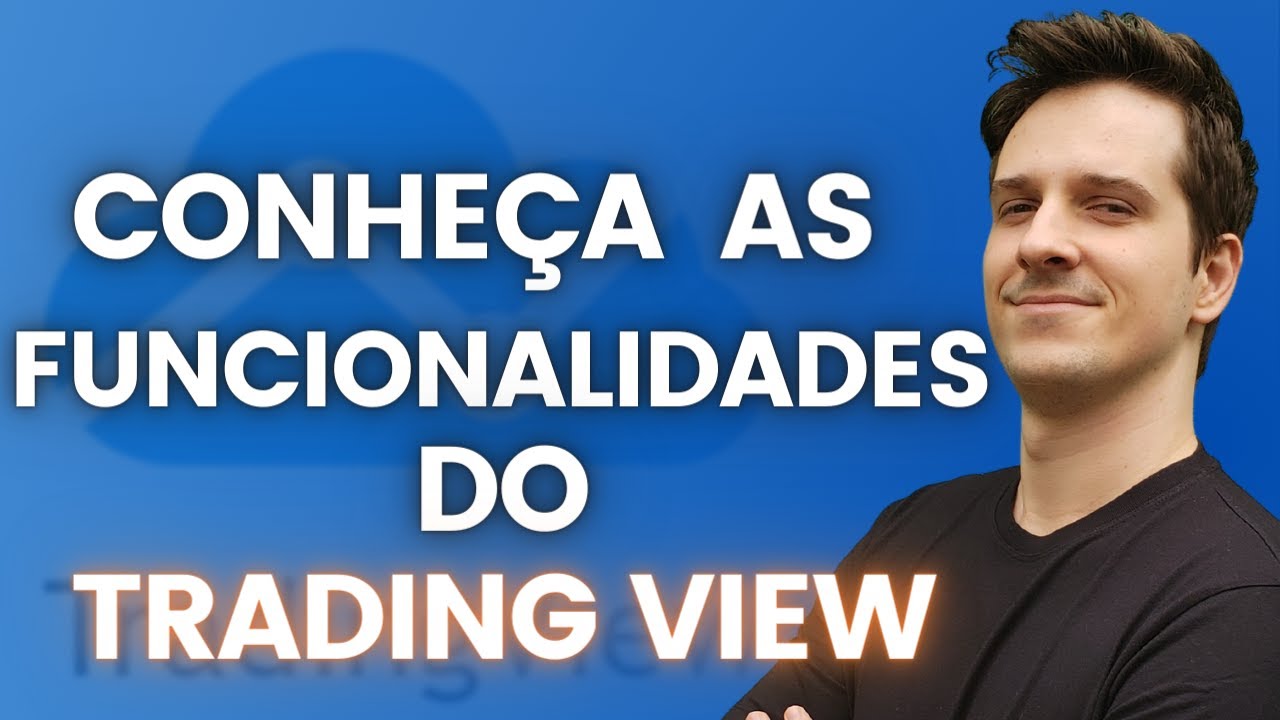CONHEÇA AS FUNCIONALIDADES DO TRADING VIEW
