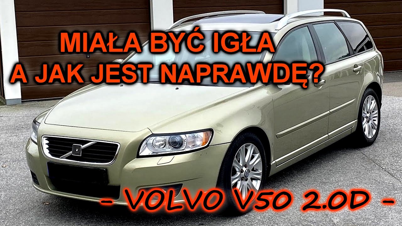 Volvo V50 2.0D od Handlarza - Miała być IGŁA a jak jest 😱