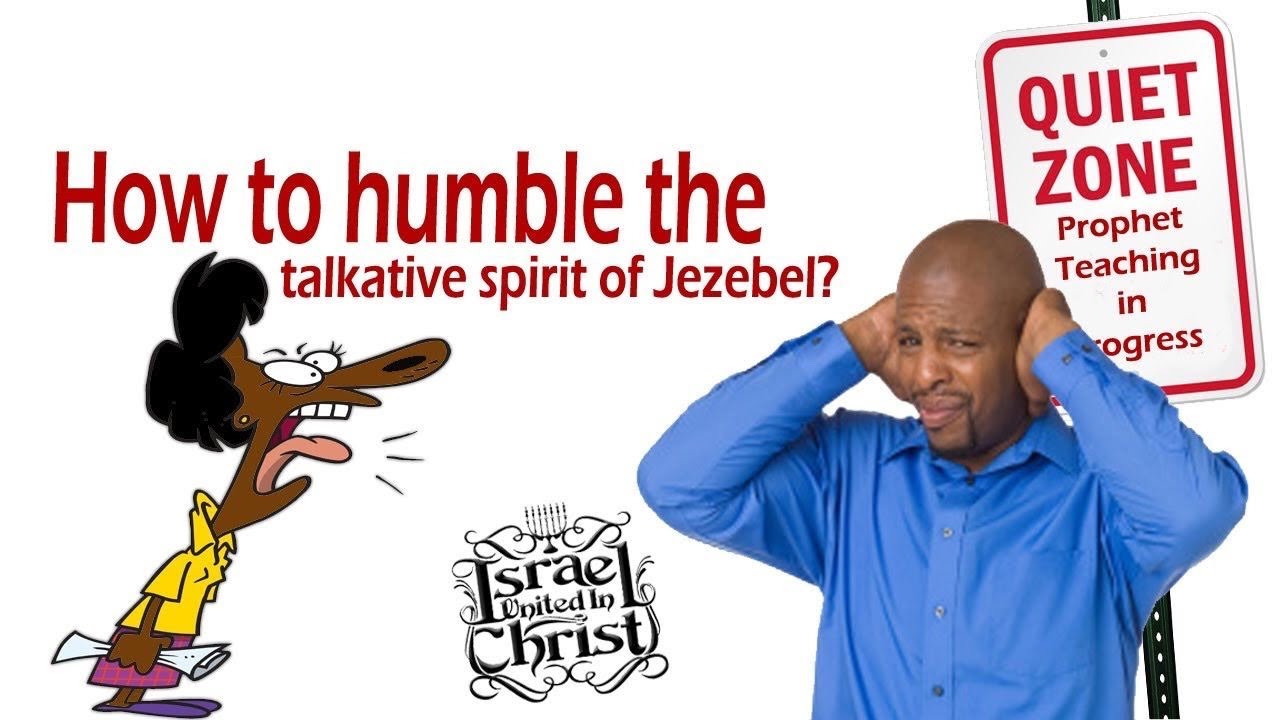#IUIC | #Throwback How to humble the talkative spirit of Jezebel?