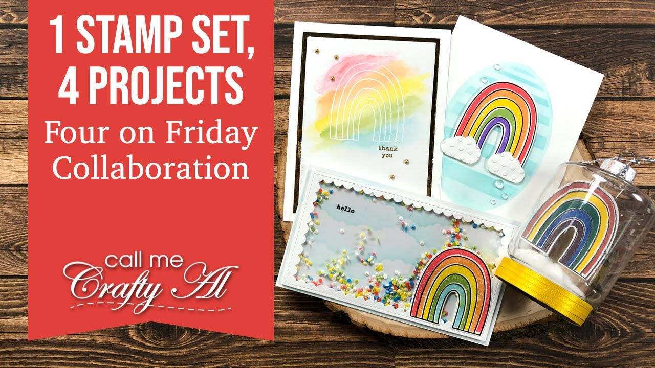 Four on Friday | Featuring @TayloredExpressions Big Rainbow Clear Stamp Set | November 2021