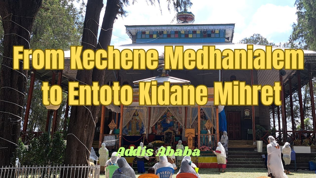 Addis Ababa Dashcam Drive | From Kechene Medhanialem to Entoto Kidane Mihret