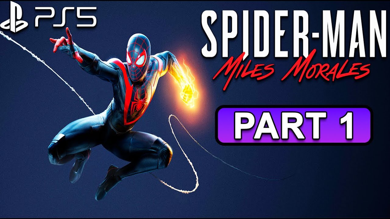 Marvel’s Spider-Man: Miles Morales – PART 1 (PS5 4K 60FPS) | No Commentary