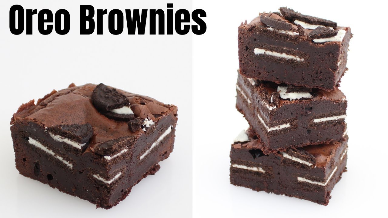 MOST Requested Brownies Thick Fudgy Oreo Chocolate Brownies! Brownie Recipe