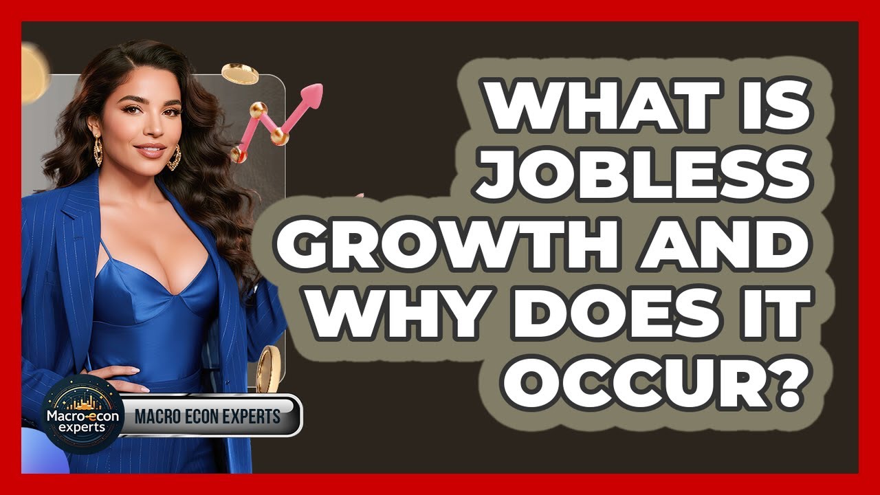 What Is Jobless Growth And Why Does It Occur? - Macroecon Experts