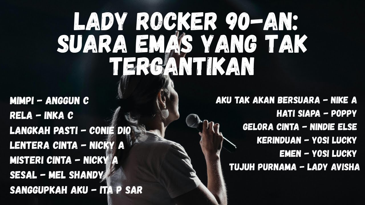 Mahakarya Lady Rocker 90-an: Suara Emas yang Tak Tergantikan