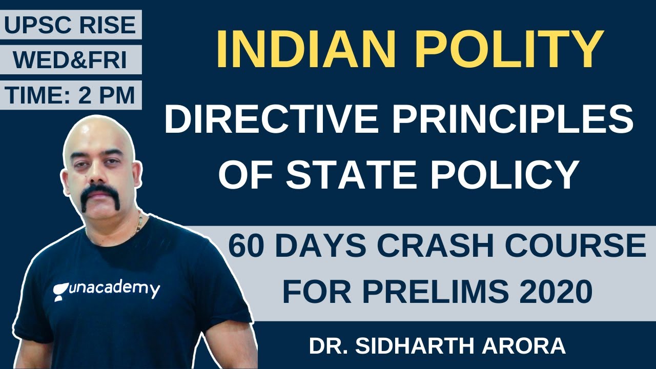 L6: Directive Principles of State Policy | 60 Days Crash Course for Prelims 2020 | Sidharth Arora