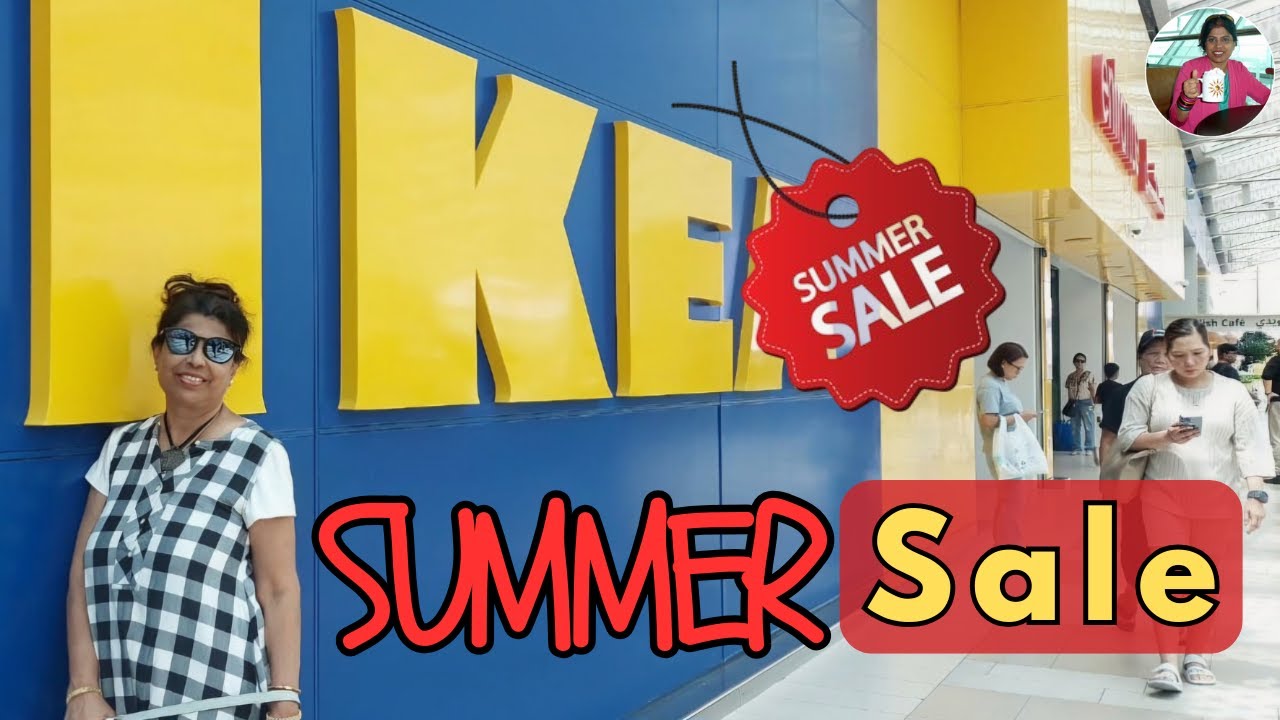 IKEA Summer Sale | And Food for All-time | Dubai Festival City