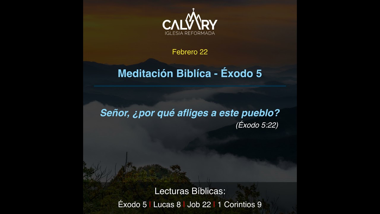 Meditación Bíblica para Éxodo 5 - Febrero 22