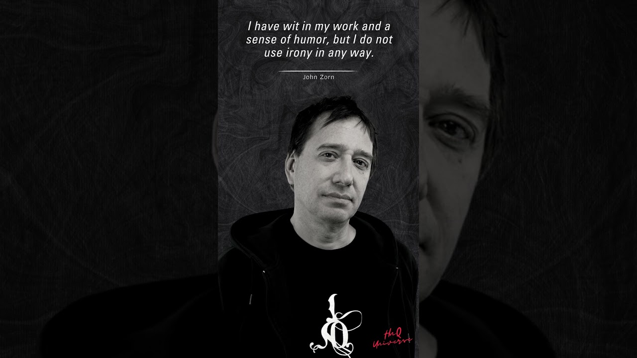 John Zorn's best #quotes | American - Composer | #Shorts #dailyquotes #hnquniverse
