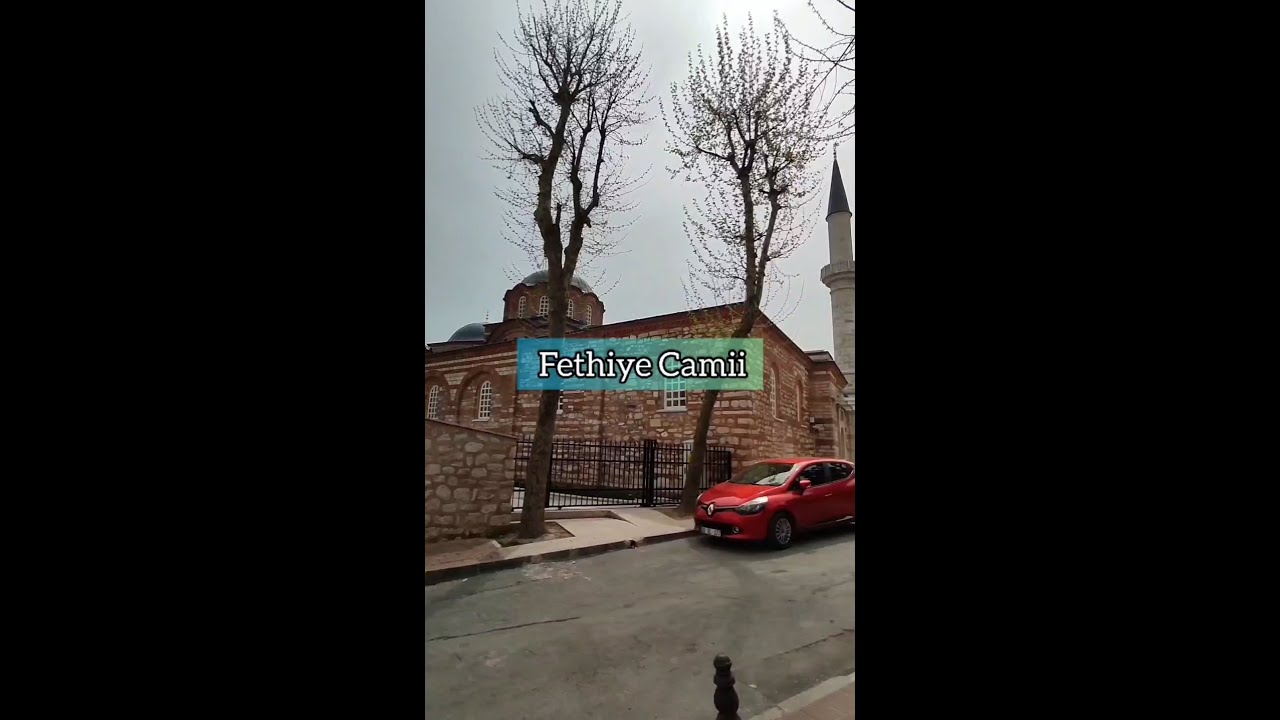 Az Tanınan İstanbul Camileri /18 Fethiye Camii