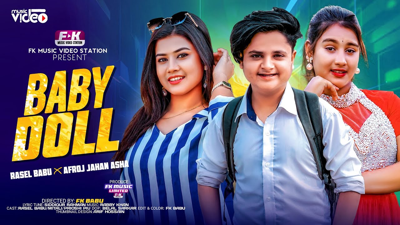 Baby Doll Song | New Song | Rasel Babu | Afroj Jahan Asha | Prioshi Piu | Mitali | New Parody Song