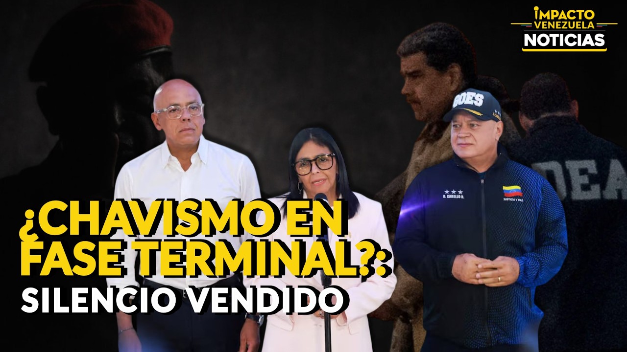 🇻🇪 ¿CHAVISMO EN FASE TERMINAL?: silencio vendido | 🔴 NOTICIAS VENEZUELA HOY 2026