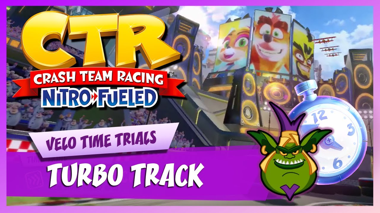 Turbo Track - Velo Time Trial (1:47:64) | Crash Team Racing Nitro-Fueled