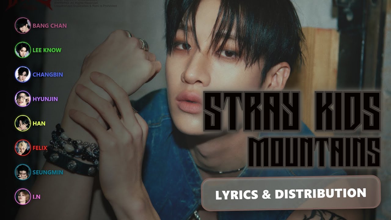 Stray Kids (스트레이 키즈) - Mountains | Color Coded Lyrics & Line Distribution