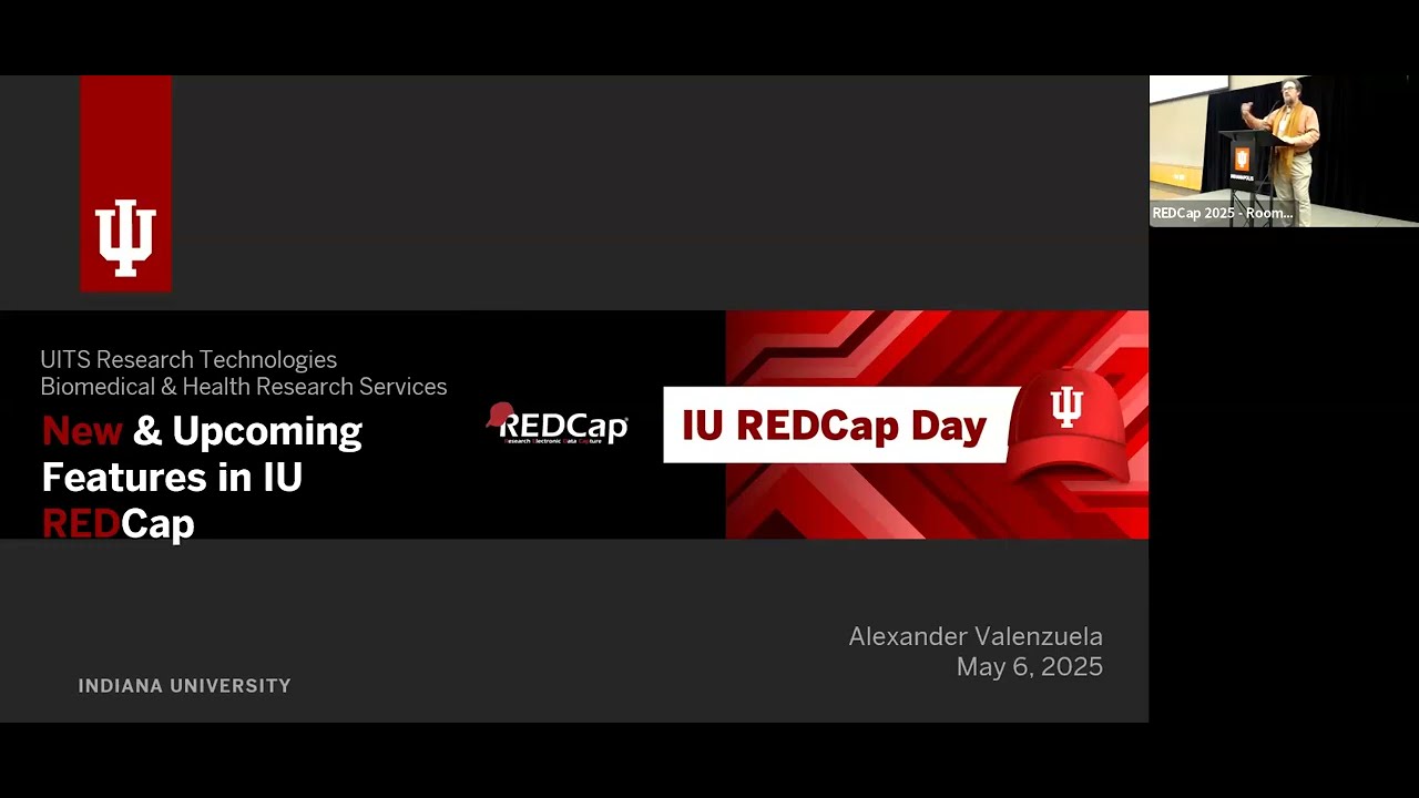 New & Upcoming Features in IU REDCap - Alexander Valenzuela