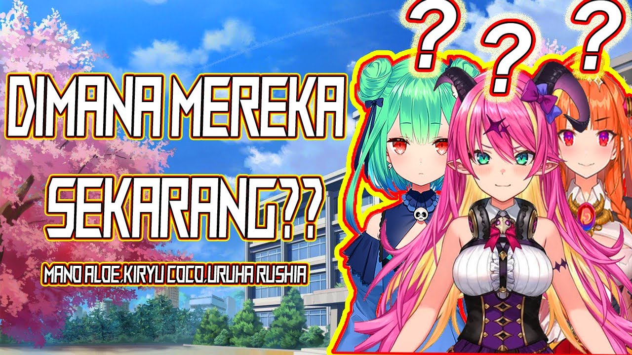 Dimana Mereka Sekarang?? -Para mantan anggota hololive