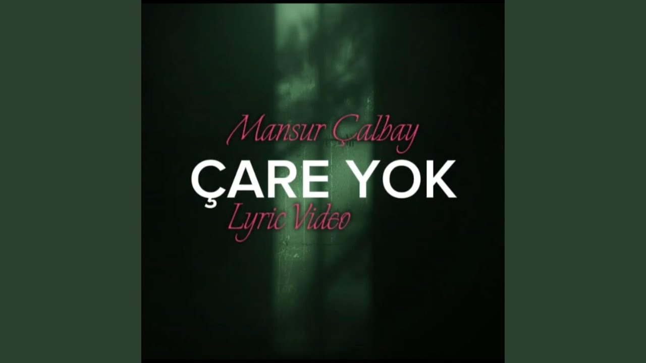 Çare Yok