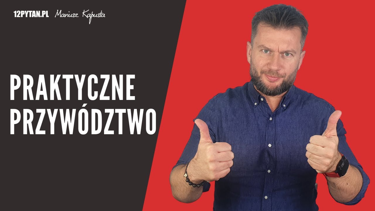 Praktyczne przywództwo #190