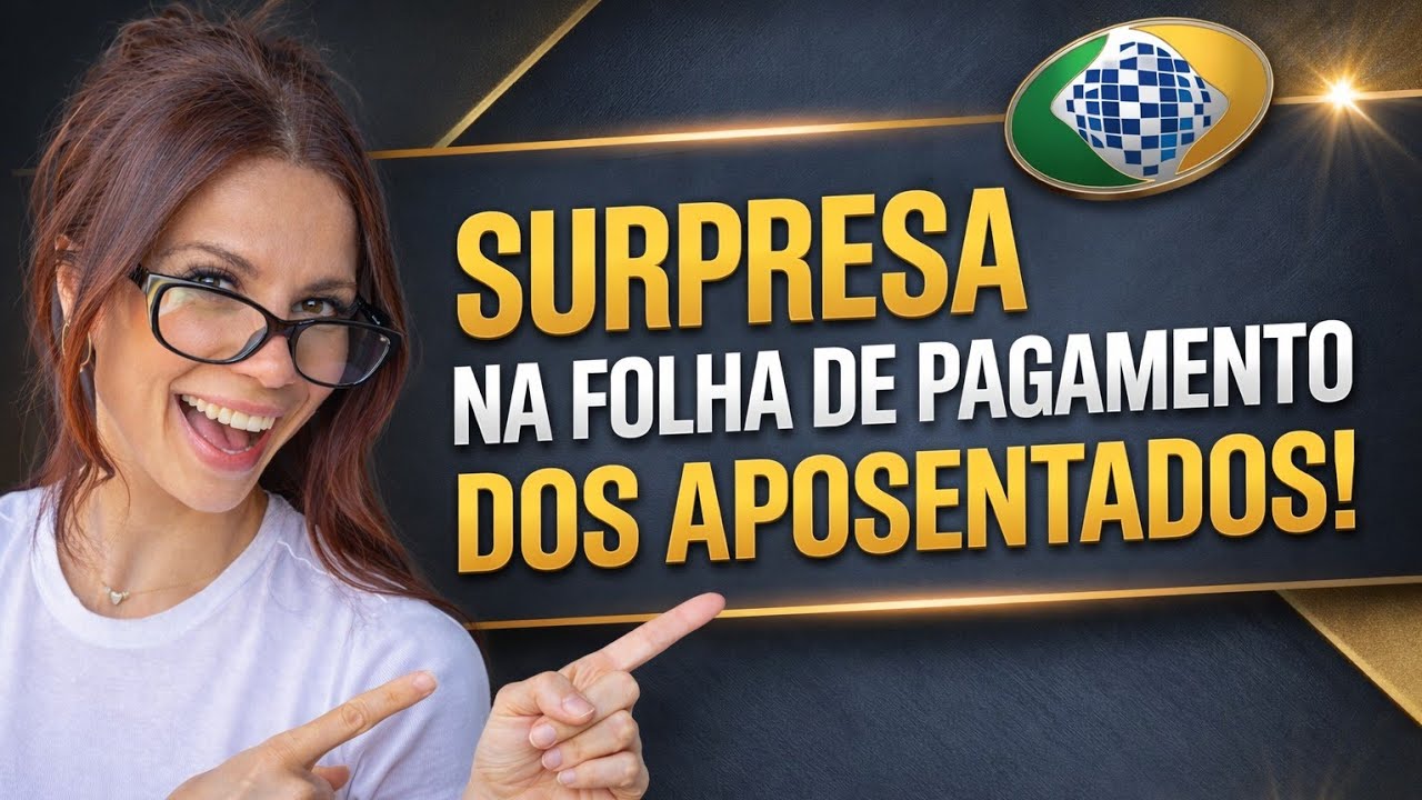 SURPRESA na FOLHA DE PAGAMENTO dos APOSENTADOS! MELHOR NOT&Iacute;CIA do ANO INSS 2026