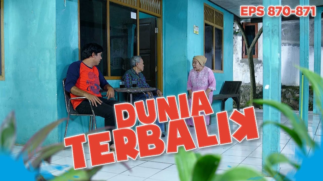 Emak Suha Mengingatkan Wak Sain Melamar Ntin - DUNIA TERBALIK | EPS 870-871 PART 4