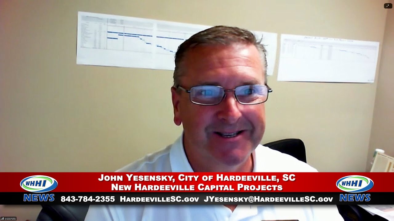WHHI NEWS | John Yesensky: New Hardeeville Capital Projects | City of Hardeeville, SC | WHHITV