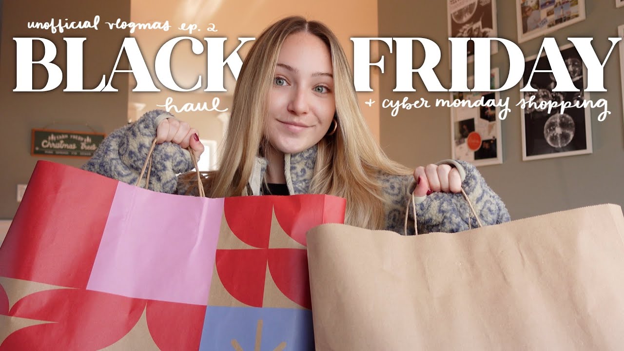 black friday haul & cyber monday shopping! (unofficial vlogmas episode 2)🎅