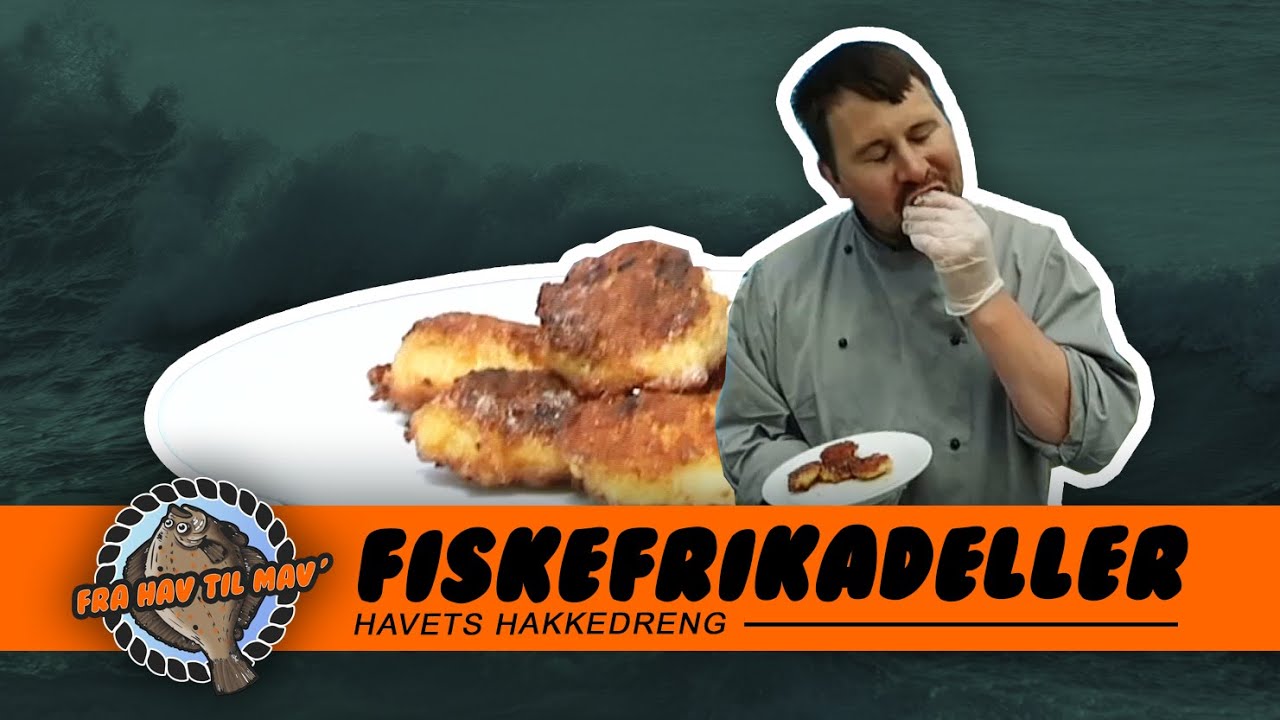Fiskefrikadeller | FRA HAV TIL MAV’ 2 | havets hakkedreng