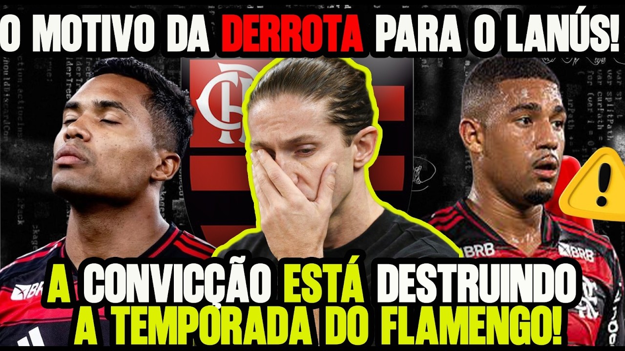 CONFIRA O REAL MOTIVO DA DERROTA DO FLAMENGO PARA O LANÚS! A QUEDA DO SISTEMA DEFENSIVO!