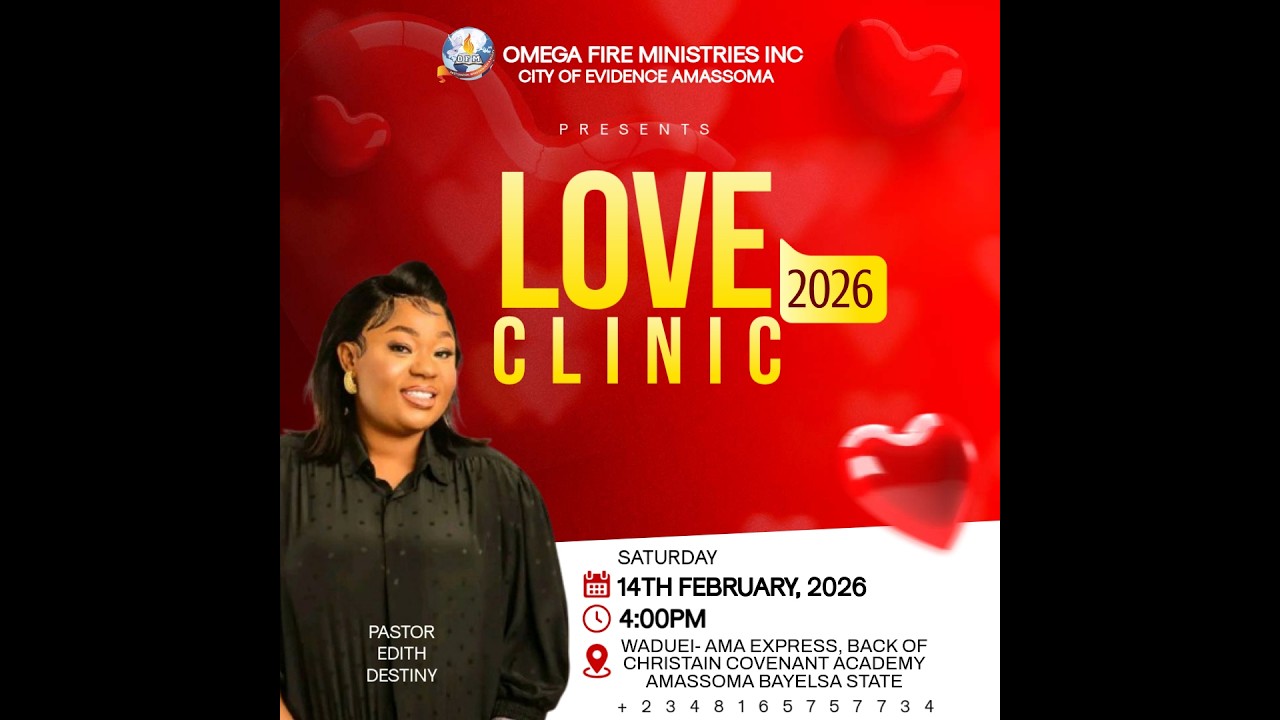 LOVE CLINIC // With Pastor Edith C. Destiny - 14th February, 2026