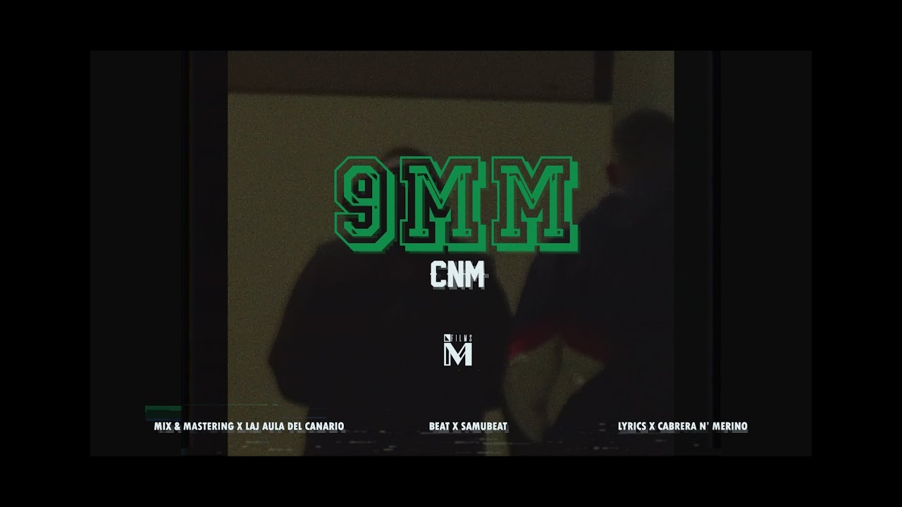 CNM - 9MM | BLOOD PACT (PROD.LAJAULADELCANARIO X SAMUBEAT)