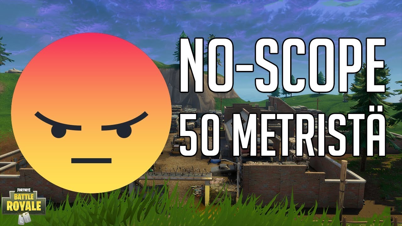 JOKU NO-SCOPAS MUT 50 METRISTÄ! | Fortnite Battle Royale Suomi