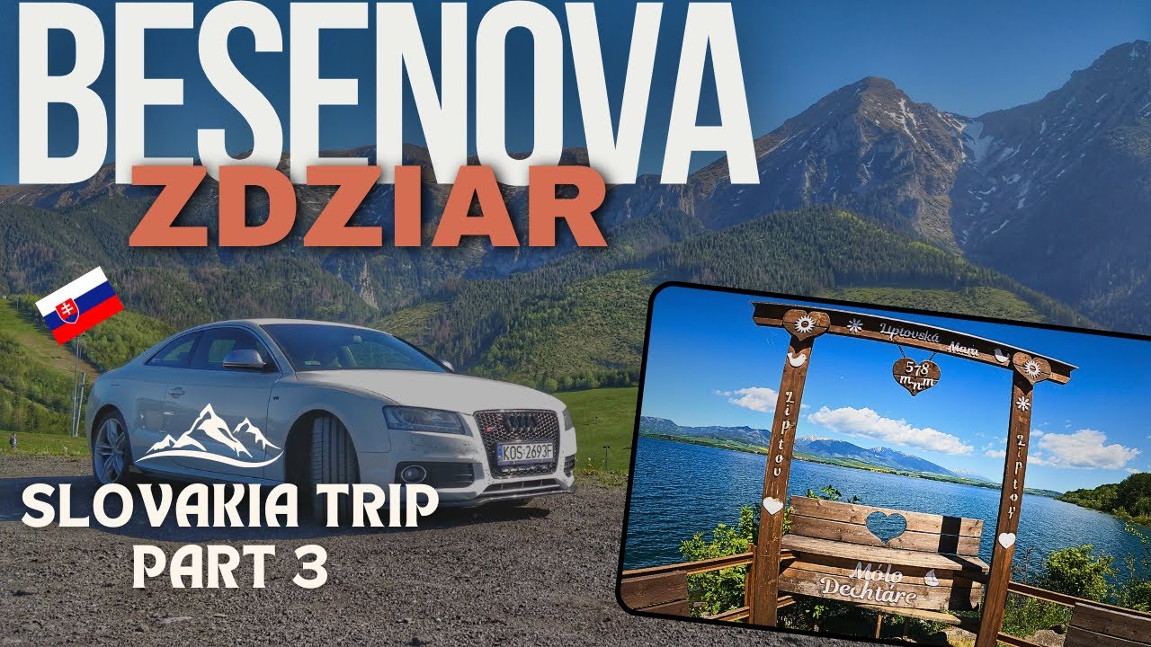 BESENOVA, ZDZIAR, ŁAPSZANKA - NAJŁADNIEJSZA SŁOWACKA TRASA Z WIDOKAMI - SŁOWACJA TRIP PART 3
