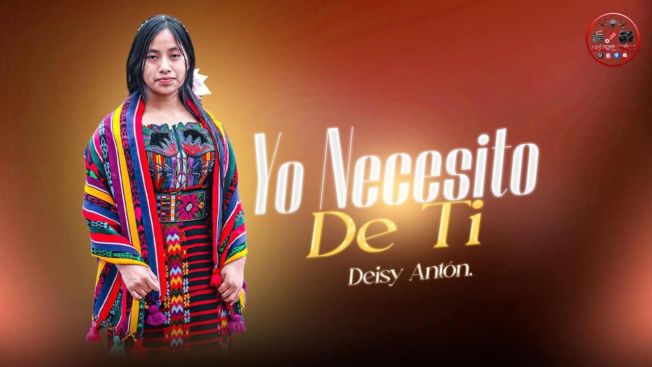 Yo necesito de ti. Solista Deisy Antón 