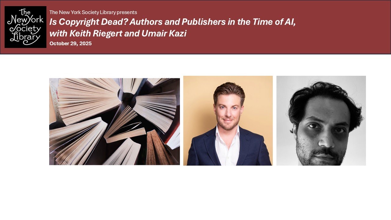 Is Copyright Dead? Authors and Publishers in the Time of AI, with Keith Riegert and Umair Kazi