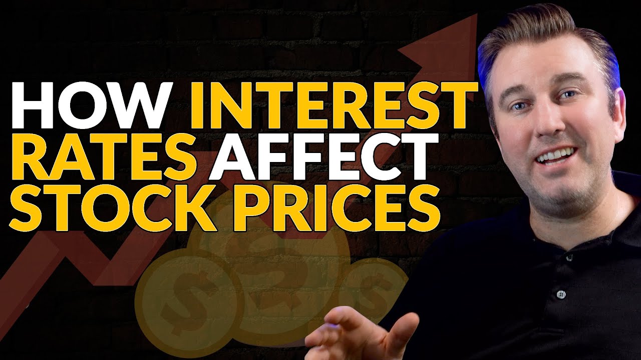 How Interest Rates Affect Stock Prices