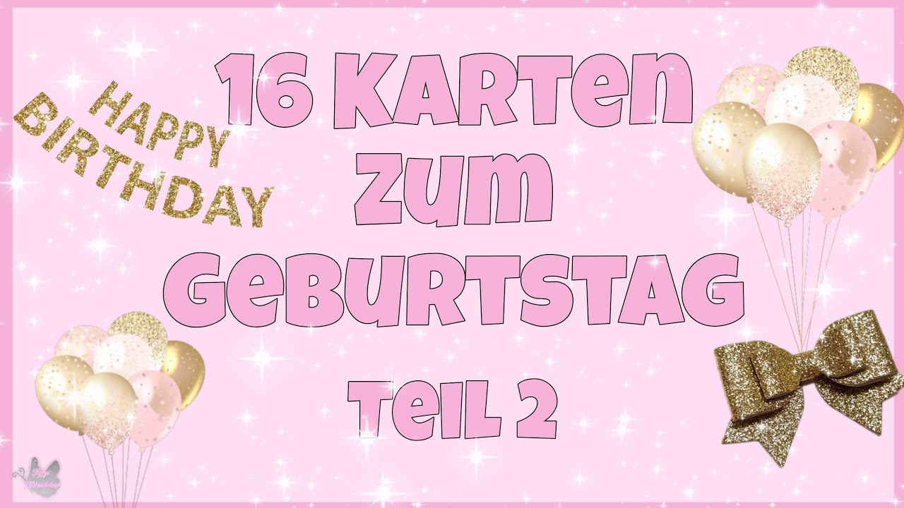 💕 8 Karten zum Geburtstag 💕 