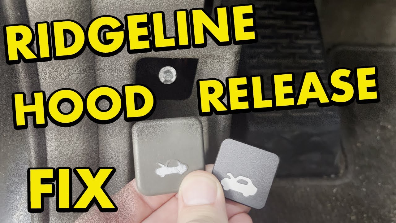 Ridgeline Hood Release Switch Fix