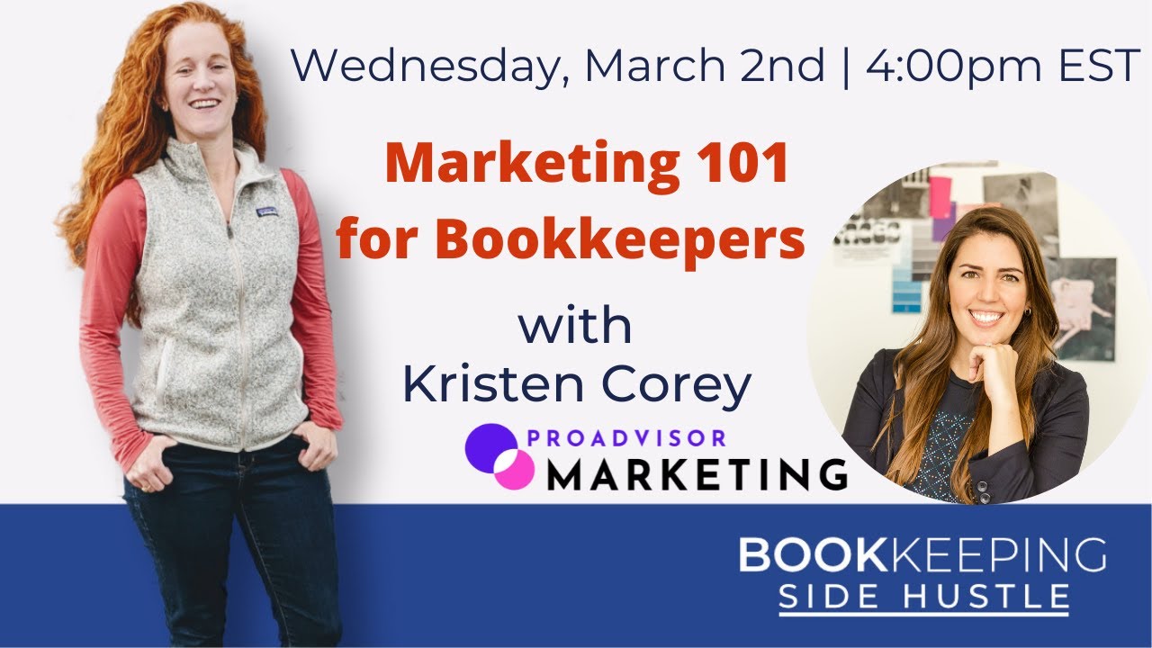 Marketing 101 for Bookkeepers with Kristen Corey from ProAdvisor Marketing
