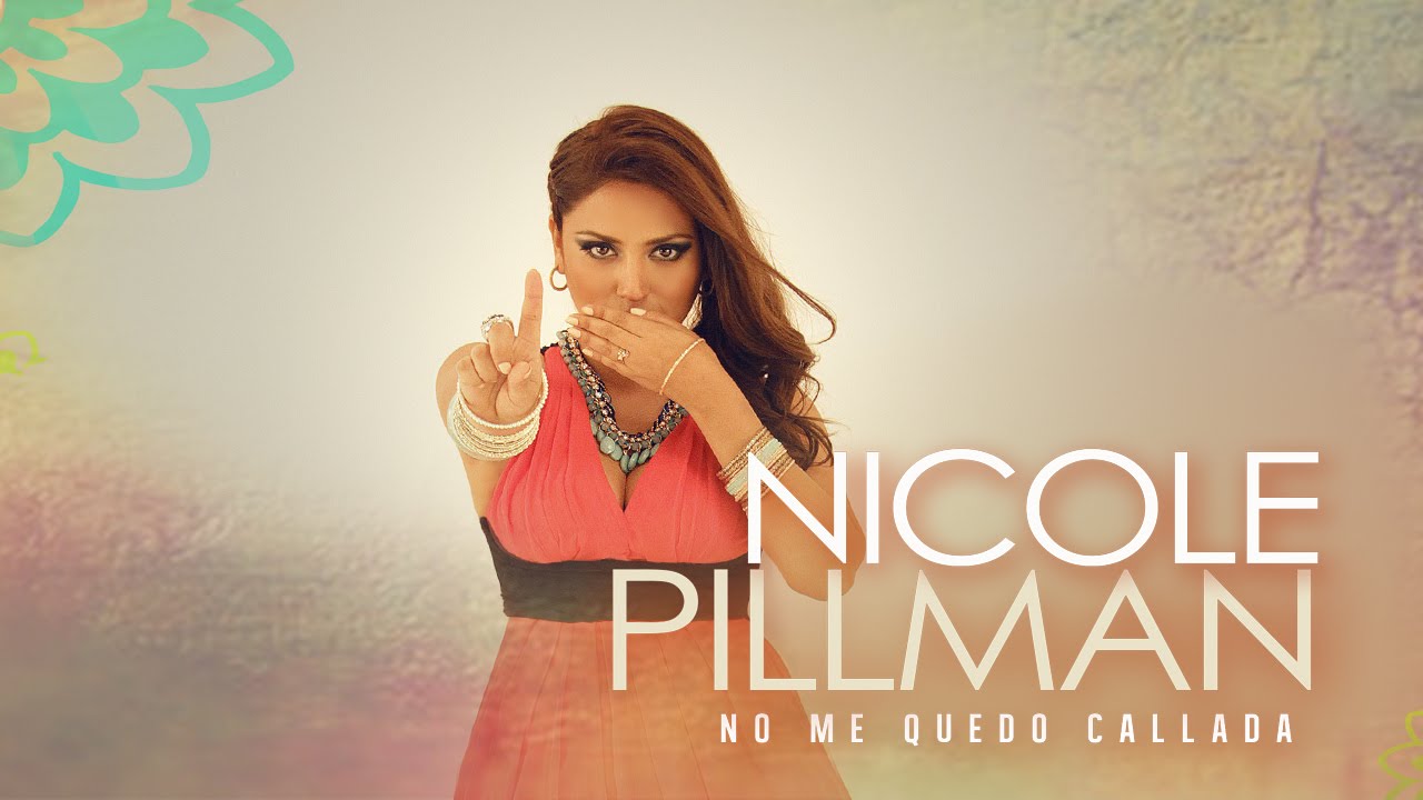 No Me Quedo Callada (Video oficial) - Nicole Pillman