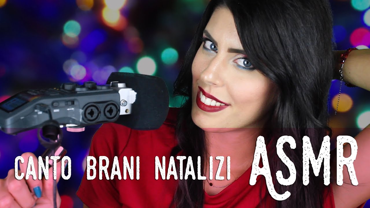 ASMR ita - 🎙 CANTO CANZONI DI NATALE per farti DORMIRE (Whispering and Singing)
