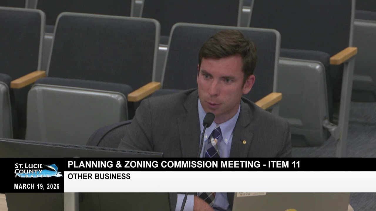 St. Lucie County Planning & Zoning Commission Meeting, March 19, 2026