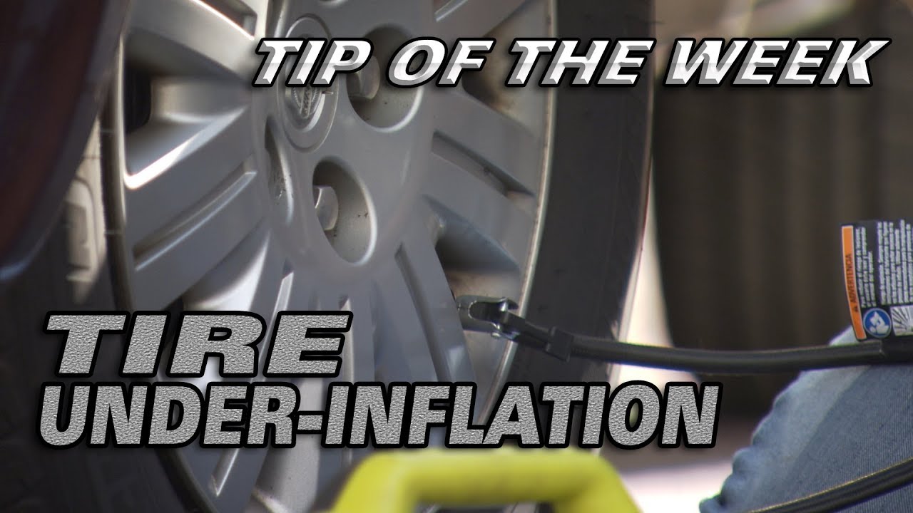 Tire Under-inflation - Tip Of The Week