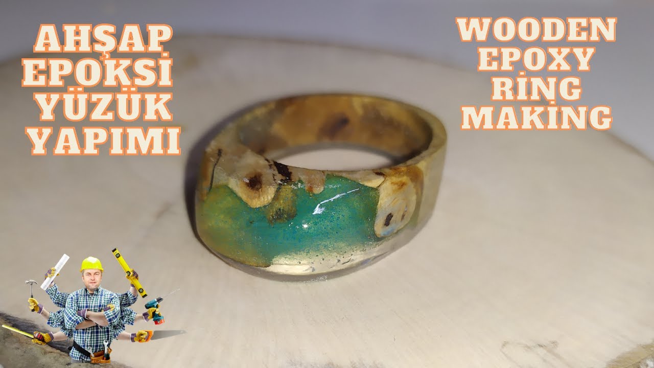 EPOKSİ AHŞAP YÜZÜK YAPIMI / wooden epoxy ring making