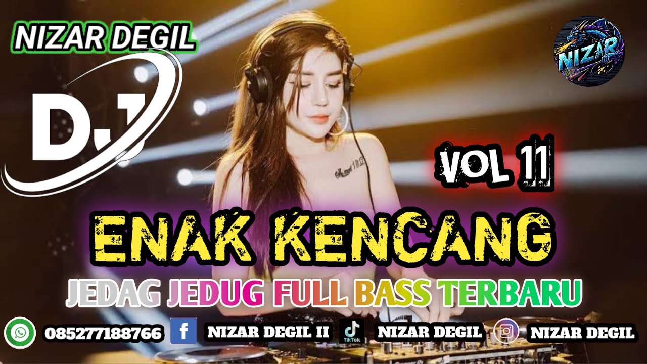 ENAK KENCANG VOL 11 | JEDAG JEDUG FULL BASS TERBARU 🎧 REMIX 2025