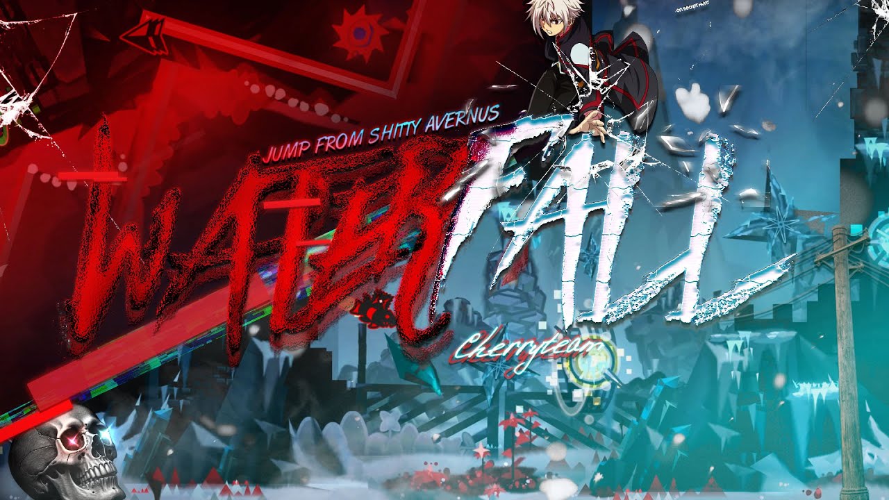 [NEW HARDEST] Waterfall By Cherryteam [TOP 74]