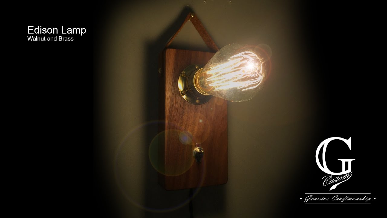 Making - Edison Lamp Walnut and Brass