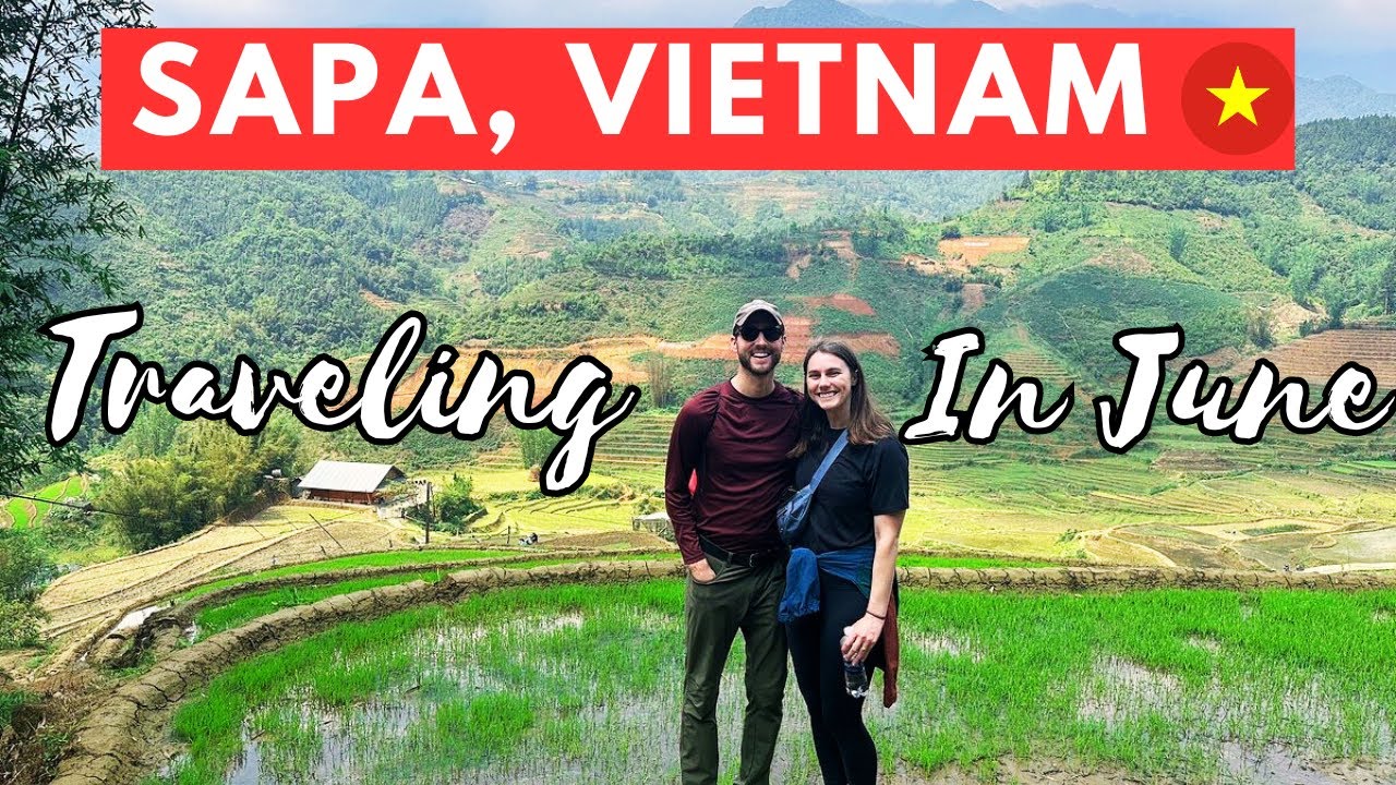 Sapa Traveling In June  (Vietnam Travel)