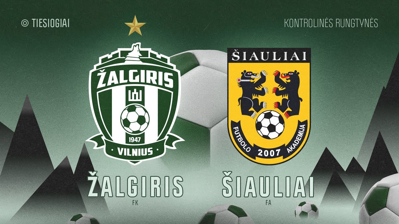 TIESIOGIAI:  Vilniaus „Žalgiris“ –  Šiaulių „Šiauliai“ | Futbolo rungtynės | Laisvės TV