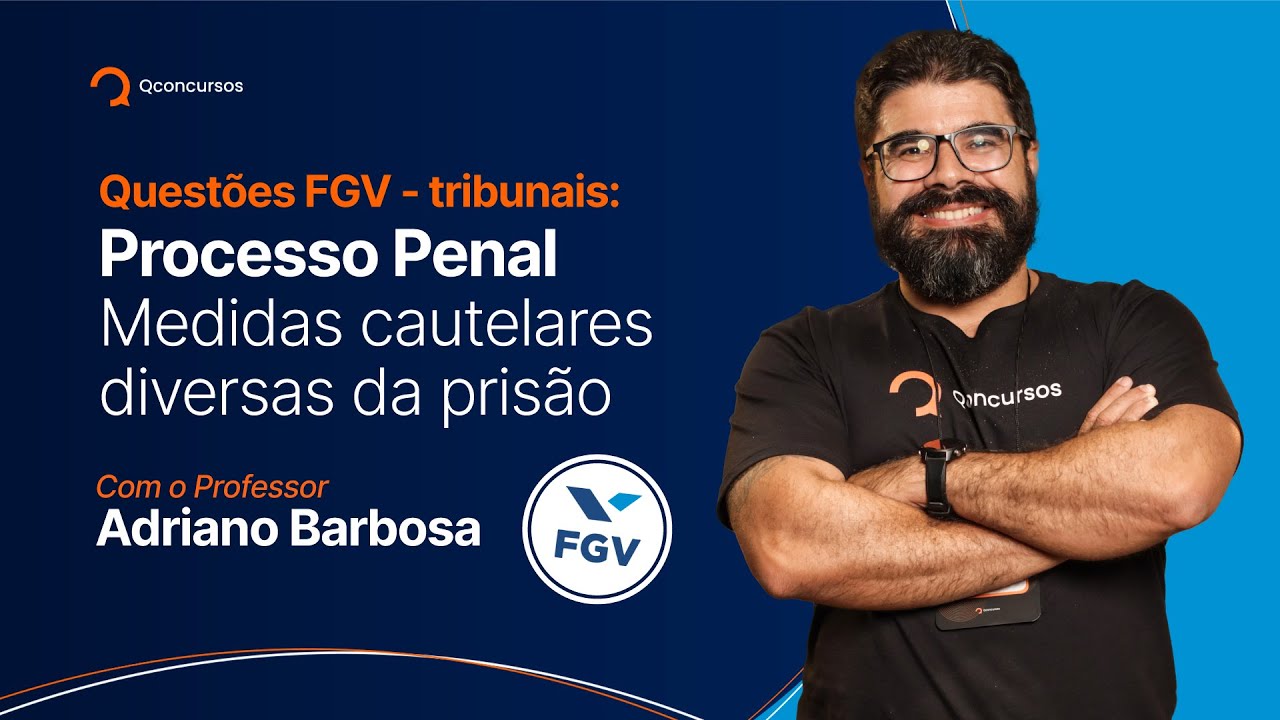 Questões FGV de processo penal para Tribunais: Medidas cautelares diversas da prisão